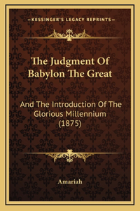 The Judgment of Babylon the Great