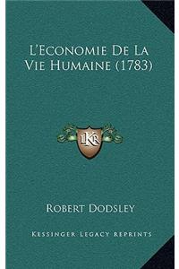 L'Economie De La Vie Humaine (1783)