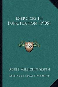 Exercises In Punctuation (1905)