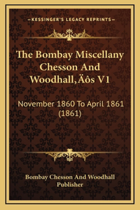 The Bombay Miscellany Chesson And Woodhall's V1