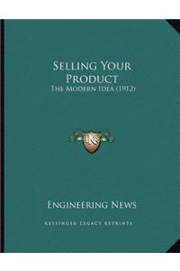 Selling Your Product