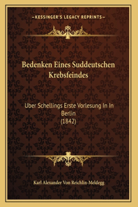 Bedenken Eines Suddeutschen Krebsfeindes