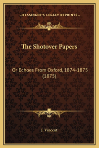 The Shotover Papers
