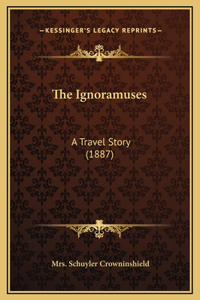 The Ignoramuses