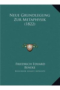 Neue Grundlegung Zur Metaphysik (1822)