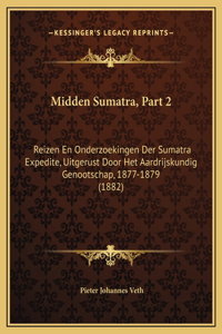 Midden Sumatra, Part 2