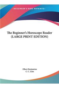 The Beginner's Horoscope Reader