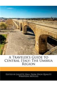 A Traveler's Guide to Central Italy
