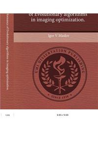 Improving the Performance of Evolutionary Algorithms in Imaging Optimization.