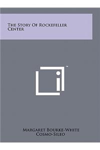 Story Of Rockefeller Center