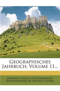 Geographisches Jahrbuch, Volume 11...