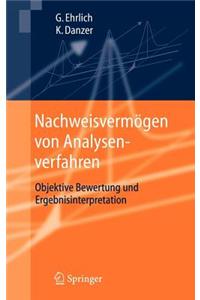 Nachweisvermogen Von Analysenverfahren: Objektive Bewertung Und Ergebnisinterpretation