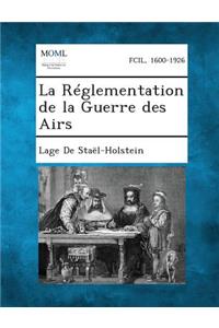 Reglementation de La Guerre Des Airs