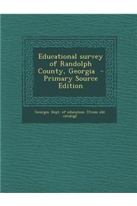 Educational Survey of Randolph County, Georgia