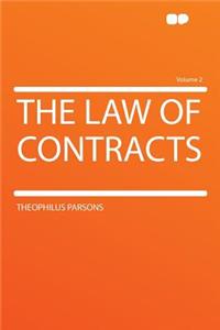 The Law of Contracts Volume 2