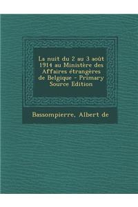 La nuit du 2 au 3 août 1914 au Ministère des Affaires étrangères de Belgique