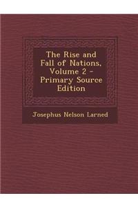 The Rise and Fall of Nations, Volume 2