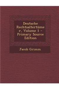 Deutsche Rechtsaltertumer, Volume 1