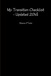 My Transition Checklist - Updated 2014