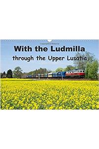 With the Ludmilla through the Upper Lusatia 2017