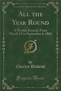 All the Year Round, Vol. 7