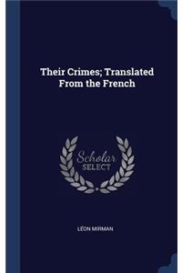 Their Crimes; Translated From the French