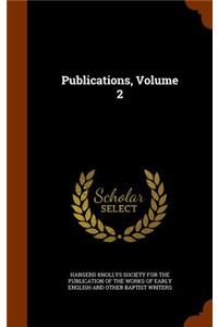 Publications, Volume 2