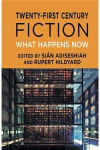 Twenty-First Century Fiction