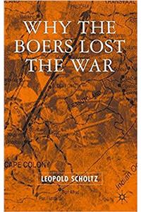 Why the Boers Lost the War
