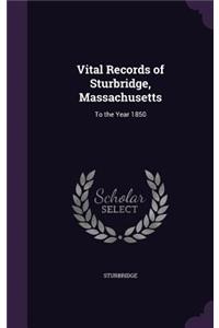 Vital Records of Sturbridge, Massachusetts