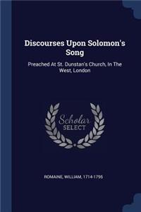 Discourses Upon Solomon's Song