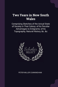 Two Years in New South Wales