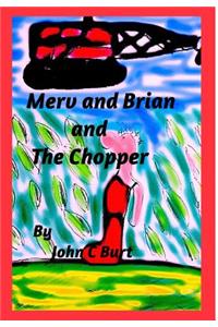 Merv and Brian and The Chopper
