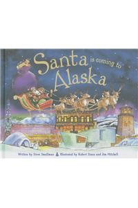 Santa Is Coming to Alaska