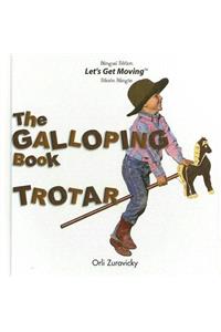 The Galloping Book / Trotar