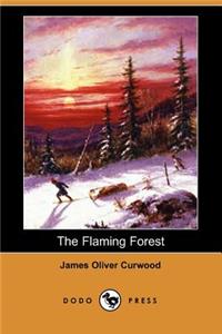 The Flaming Forest (Dodo Press)