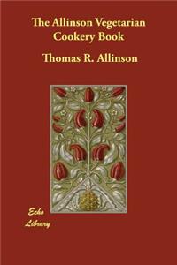 The Allinson Vegetarian Cookery Book