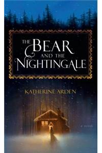 Bear and the Nightingale