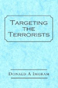 Targeting the Terrorists
