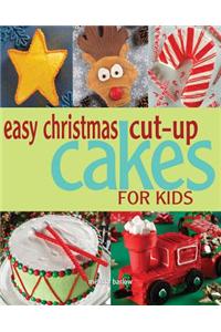 Easy Christmas Cut-Up Cakes for Kids