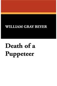 Death of a Puppeteer