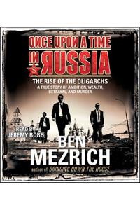 Once Upon a Time in Russia