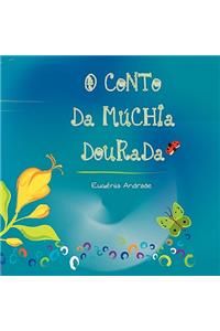 O Conto Da Muchia Dourada