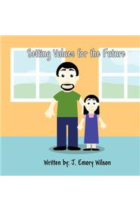 Setting Values for the Future