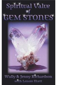The Spiritual Value of Gemstones