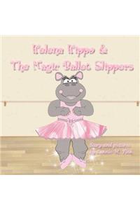 Helena Hippo & The Magic Ballet Slippers