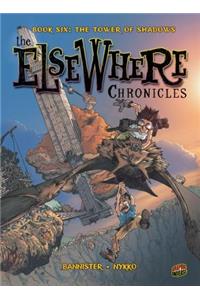 Book Six: The Tower of Shadows