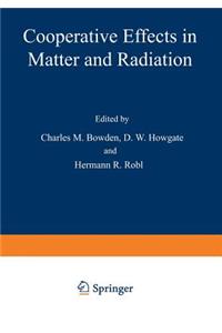 Cooperative Effects in Matter and Radiation