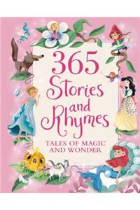 365 Stories and Rhymes: Tales of Magic and Wonder