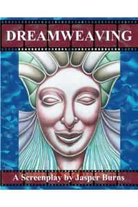 Dreamweaving